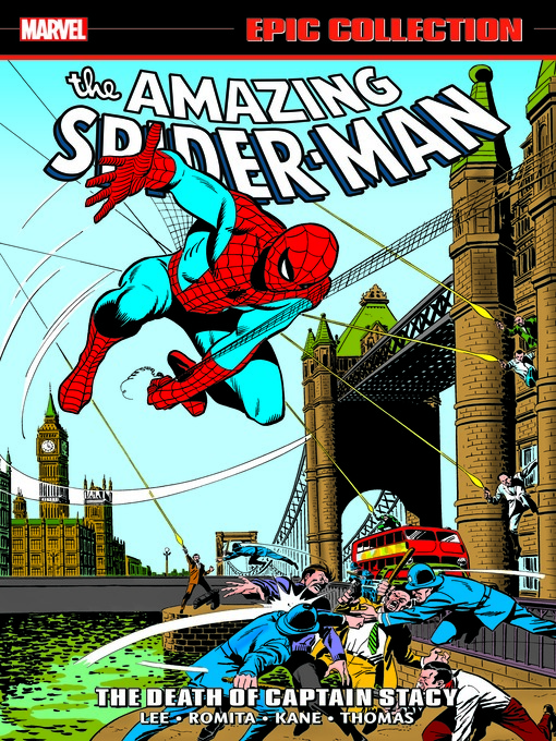 Title details for Amazing Spider-Man Epic Collection: The Death Of Captain Stacy by Stan Lee - Available